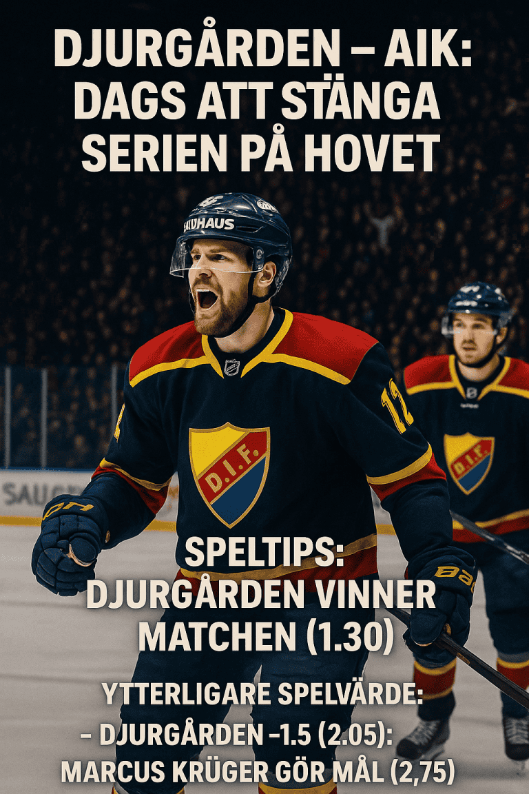 Speltips! Djurgården – AIK: Dags att Stänga Serien på Hovet