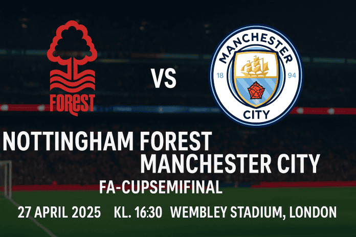 Promotionsbild för FA-cupsemifinalen mellan Nottingham Forest och Manchester City den 27 april 2025 på Wembley Stadium, London.